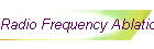 Radio Frequency Ablation