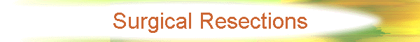 Surgical Resections